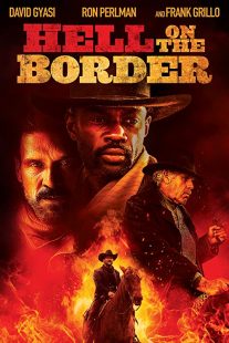 دانلود فیلم Hell on the Border 201932188-2007799562