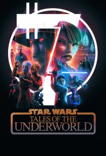 دانلود انیمیشن Star Wars: Tales of the Underworld430898-1328458006
