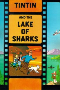 دانلود انیمیشن Tintin and the Lake of Sharks 1972430618-105115938