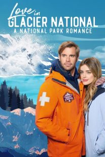 دانلود فیلم Love in Glacier National: A National Park Romance 2023430955-946276009